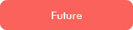 Future